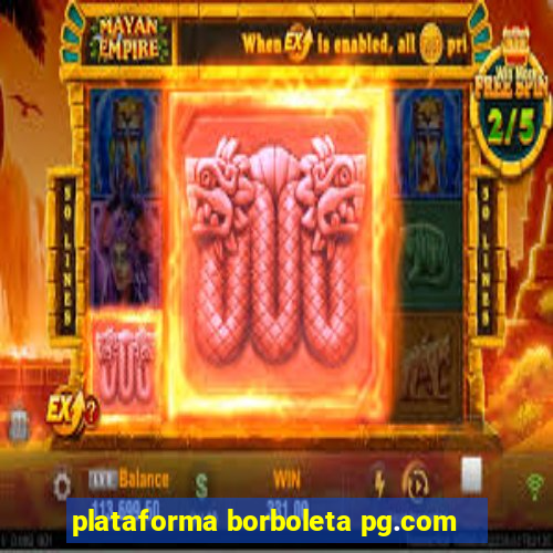 plataforma borboleta pg.com